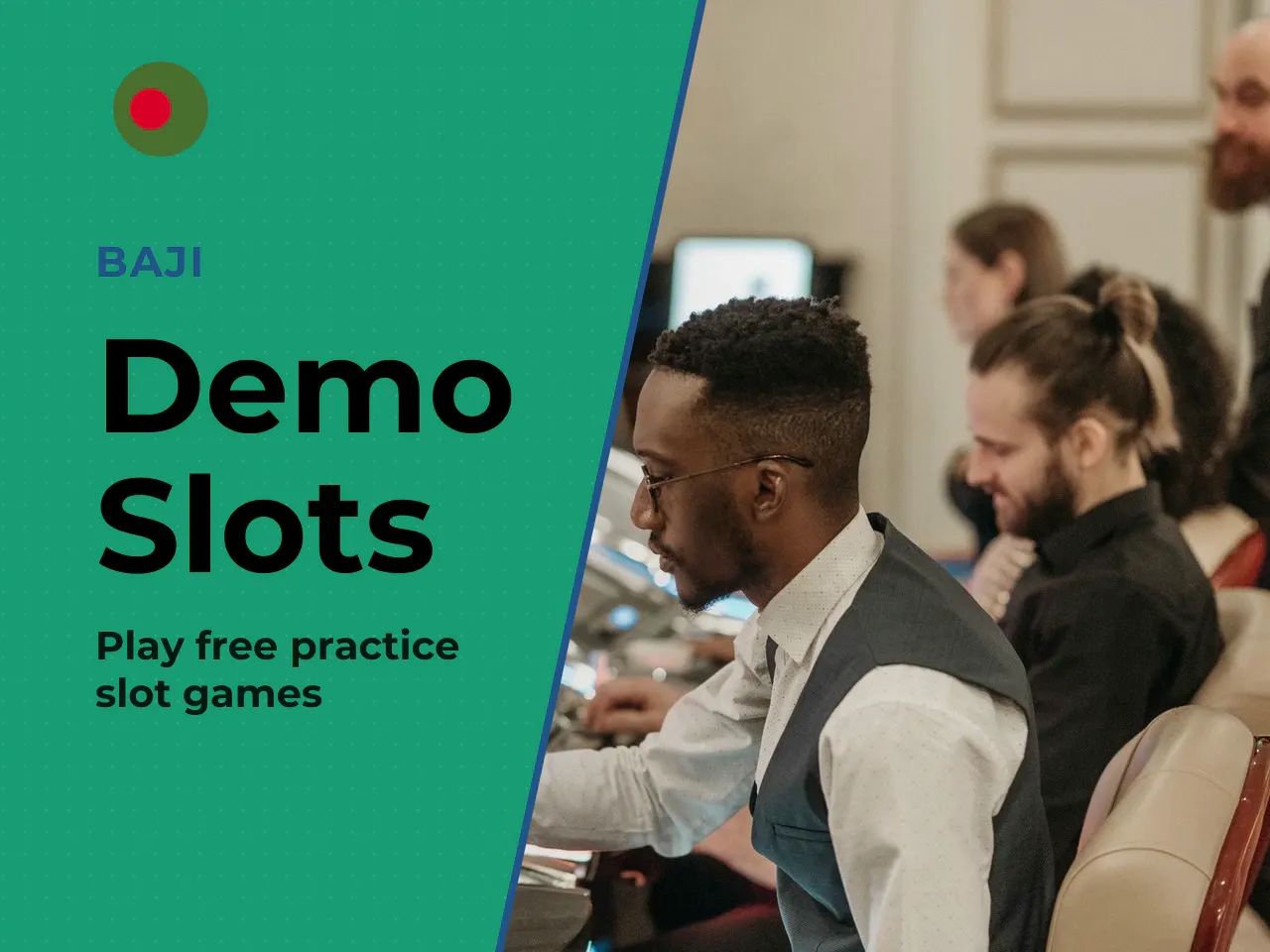 The demo slot format is a